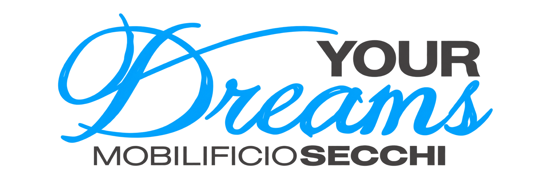 Your Dreams - Mobilificio Secchi